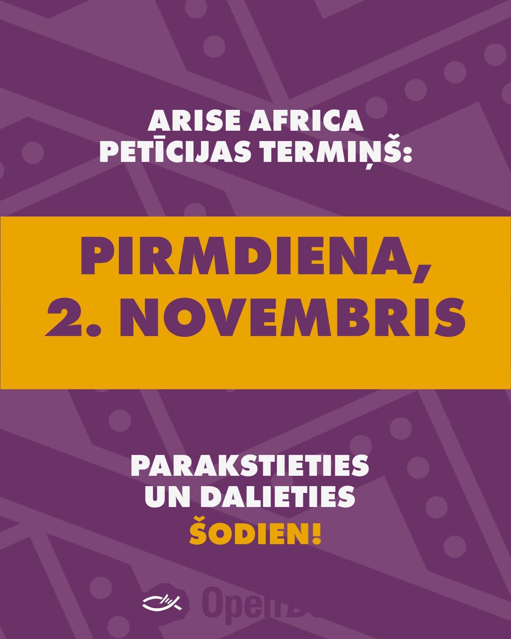 Arise Africa petīcijas termiņš: pirmdiena, 2. novembris