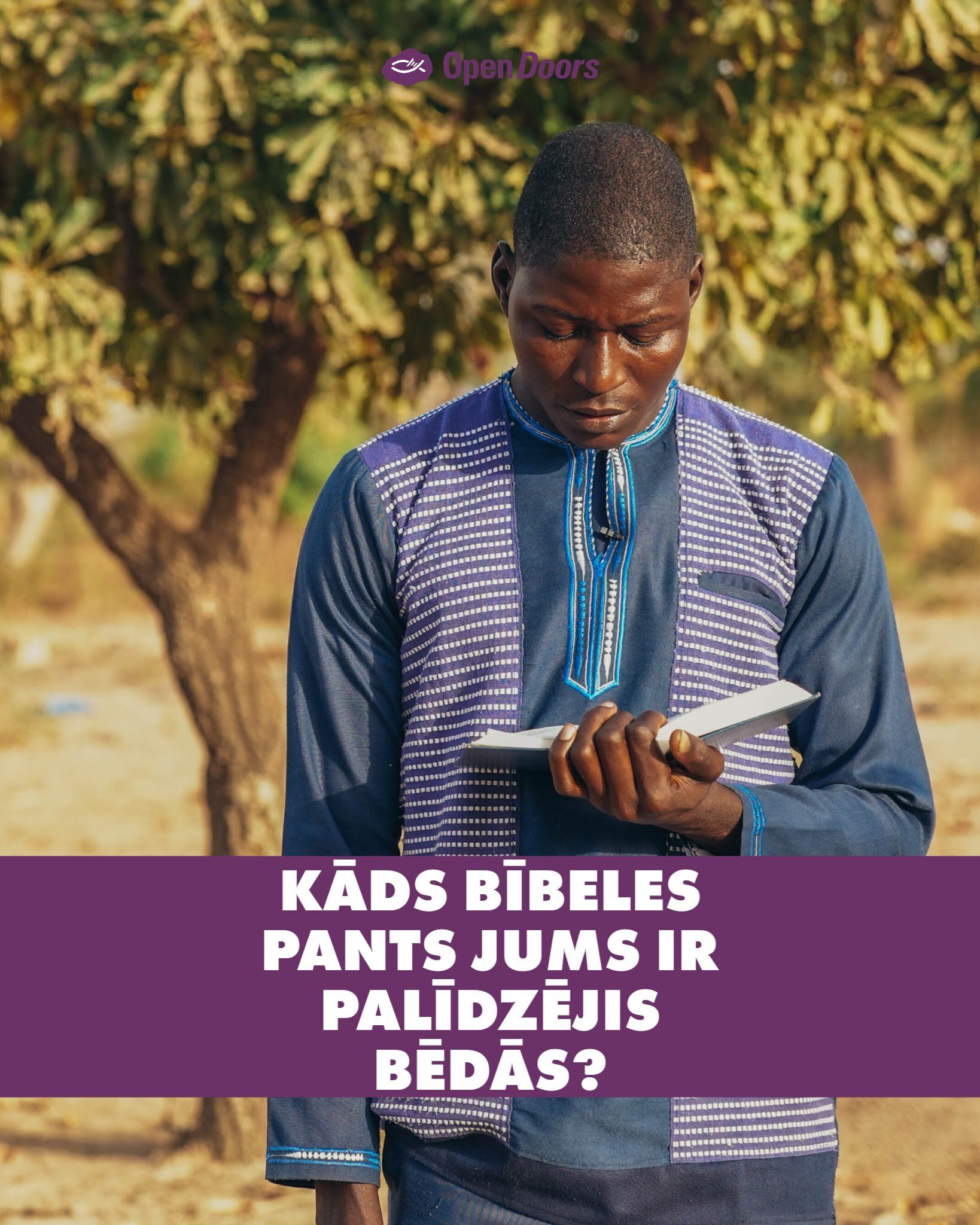 Kāds Bībeles pants jums ir palīdzējis bēdās?