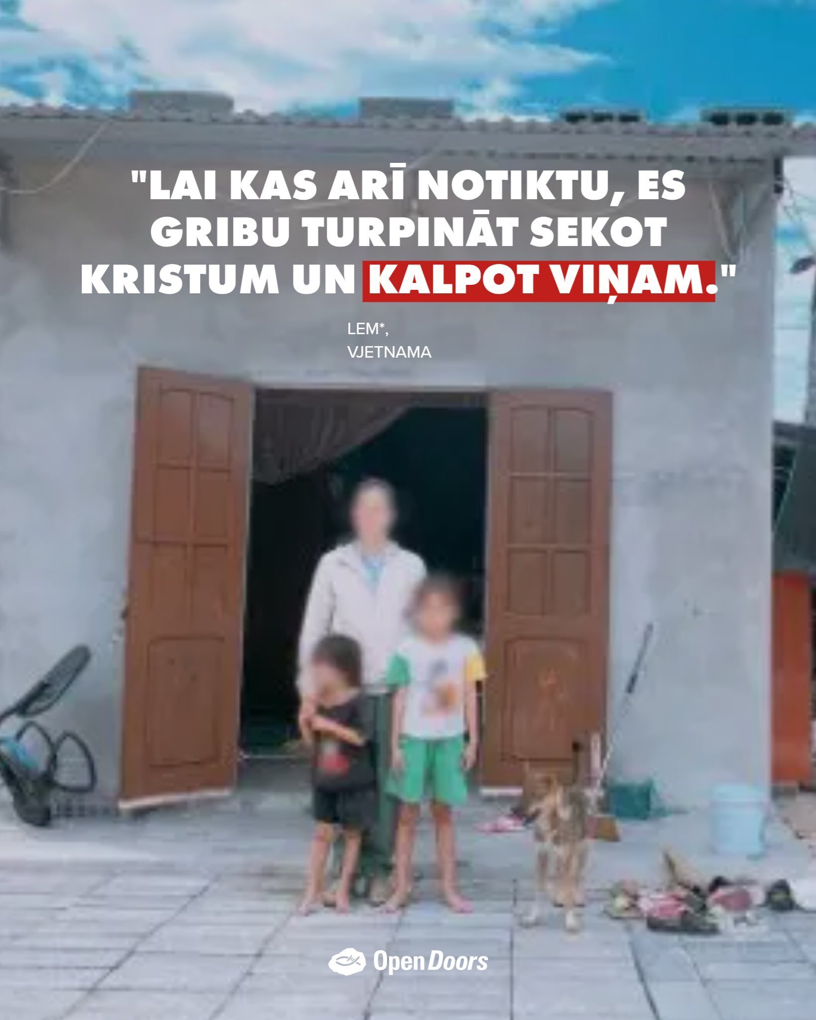 Lem nelokāmā ticība spīd grūtībās Vjetnamā