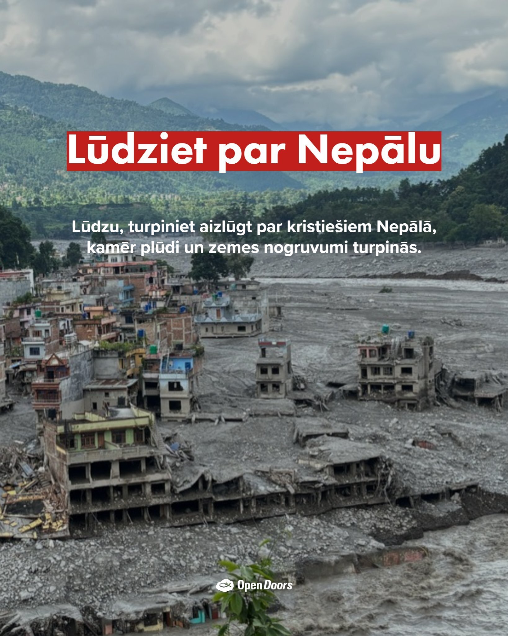 Kristieši Nepālā saskaras ar jauniem plūdiem; steidzami nepieciešamas lūgšanas